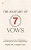 The Anatomy of 7 Vows