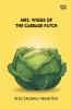 Mrs. Wiggs Of The Cabbage Patch