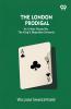 The London Prodigal As It Was Played By The King’s Majesties Servants