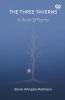The Three Taverns A Book Of Poems