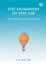 The Dominion Of The Air The Story Of Aerial Navigation