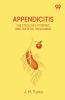 Appendicitis The Etiology Hygenic And Dietetic Treatment