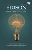 Edison His Life And Inventions