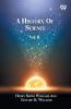 A History Of Science Volume II