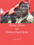 History Culture and Politics of South Sudan