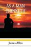 As A Man Thinketh