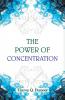 The Power of Concentration