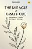 The Miracle of Gratitude