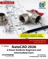 AutoCAD 2026: A Power Guide for Beginners and Intermediate Users