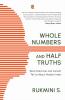 WHOLE NUMBERS AND HALF TRUTHS: WHAT DATA CAN AND CANNOT TELL US ABOUT MODERN INDIA