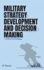 Military Strategy Development and Decision Making