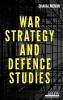 War Strategy and Defence Studies