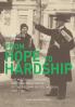 From Hope to Hardship
