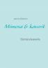 Mimosa & kaverit