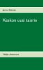 Keskon uusi teoria