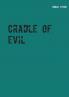 Cradle of evil