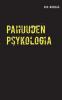 Pahuuden Psykologia