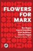Flowers for Marx