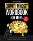 Growth Mindset for Teens Workbook