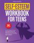 Self-Esteem Workbook for Teens