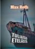 Tuliaisia etelästä