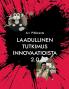 Laadullinen tutkimus innovaatioista 2.0