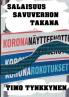 Salaisuus savuverhon takana