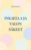 Inkaella ja valon säkeet