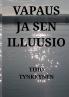 Vapaus ja sen illuusio