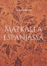 Matkalla Espanjassa