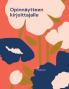 Opinnäytteen kirjoittajalle