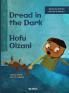 Dread in the Dark / Hofu Gizani