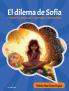 El dilema de Sofía. Problemas y juegos para desarrollar el pensamiento
