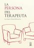 La persona del terapeuta