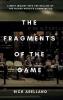 The fragments of the game