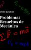 Problemas Resueltos de Mec��nica