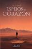 Espejos del corazón