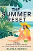 The Summer Reset