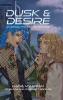 Dusk & Desire