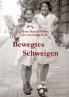 Bewegtes Schweigen