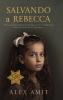 Salvando a Rebecca