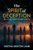 The Spirit of Deception