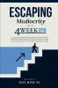 Escaping Mediocrity with the 4 Week QTR