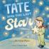 Tate and the Lost Star