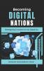 Becoming Digital Nations