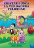 Cristal en Busca de la Verdadera Felicidad