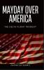 Mayday Over America