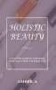 Holistic Beauty