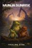 MUNJA SUNRISE