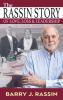 The Rassin Story of Love Loss & Leadership